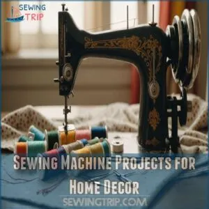 Sewing Machine Projects for Home Decor