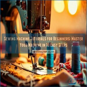 sewing machine tutorials for beginners