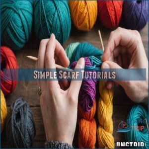 Simple Scarf Tutorials