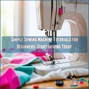 simple sewing machine tutorials for beginners