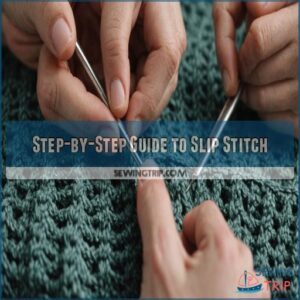 Step-by-Step Guide to Slip Stitch