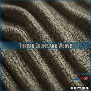 Thread Count and Weave