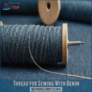 Thread for Sewing With Denim