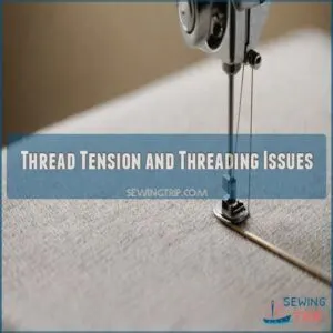 Thread Tension and Threading Issues