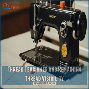 Thread Tensioner and Remaining Thread Visibility