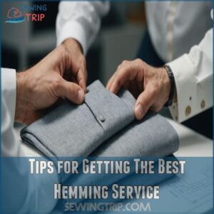 Tips for Getting The Best Hemming Service