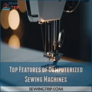 Top Features of Computerized Sewing Machines