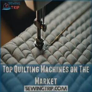 Top Quilting Machines on The Market