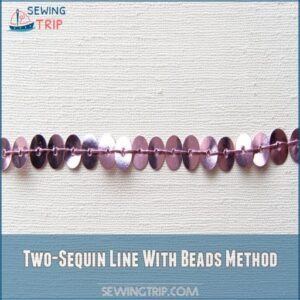 Two-Sequin Line With Beads Method