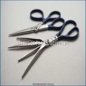 Types of Fabric Scissors