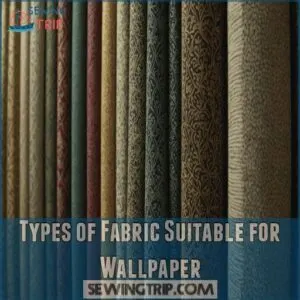 Types of Fabric Suitable for Wallpaper