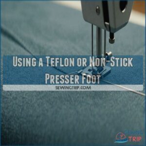 Using a Teflon or Non-Stick Presser Foot