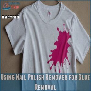 Using Nail Polish Remover for Glue Removal