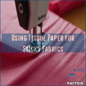 Using Tissue Paper for Sticky Fabrics