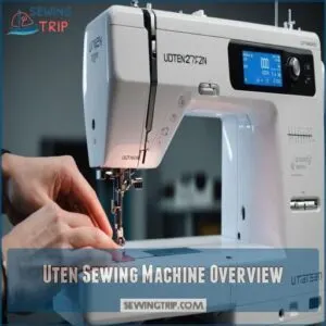 Uten Sewing Machine Overview