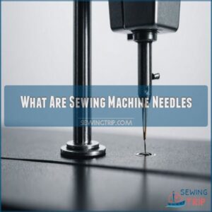 What Are Sewing Machine Needles