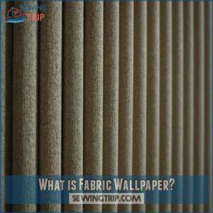 What is Fabric Wallpaper What is Fabric Wallpaper