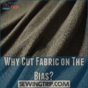 Why Cut Fabric on The Bias