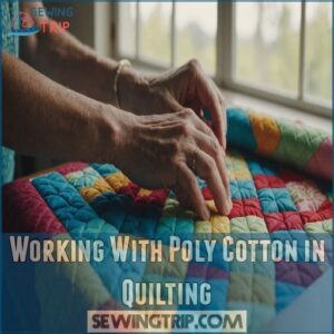 Working With Poly Cotton in Quilting