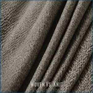 Woven Vs. Knit