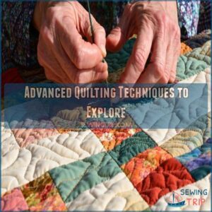 Advanced Quilting Techniques to Explore