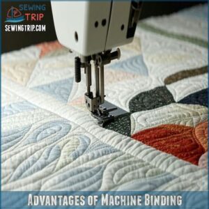 Advantages of Machine Binding