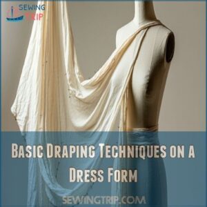 Basic Draping Techniques on a Dress Form