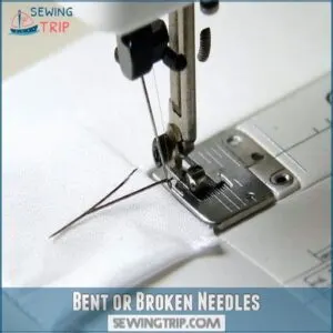 Bent or Broken Needles