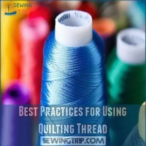 Best Practices for Using Quilting Thread