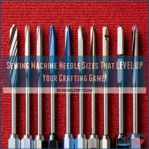Sewing Machine Needle Sizes That LEVEL UP Your Crafting Game! 6 best sewing machine needle size