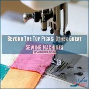 Beyond The Top Picks: Other Great Sewing Machines