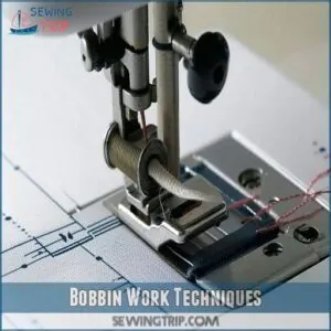 Bobbin Work Techniques