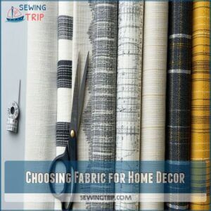 Choosing Fabric for Home Decor Choosing Fabric for Home Decor
