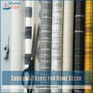 Choosing Fabric for Home Decor