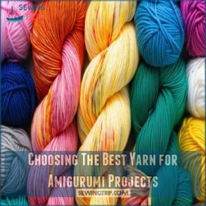 Choosing The Best Yarn for Amigurumi Projects