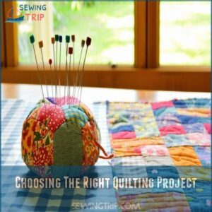 Choosing The Right Quilting Project