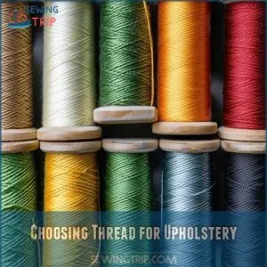 Choosing Thread for Upholstery