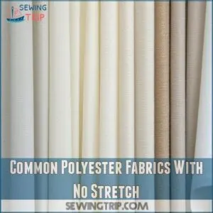 Common Polyester Fabrics With No Stretch