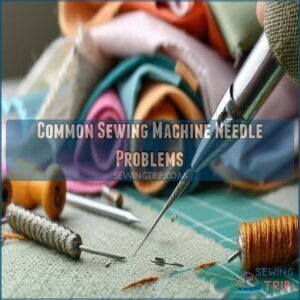 Common Sewing Machine Needle Problems Common Sewing Machine Needle Problems