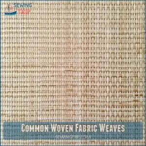 Common Woven Fabric Weaves