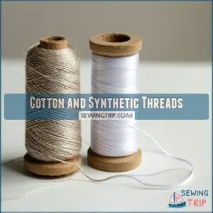 Cotton and Synthetic Threads