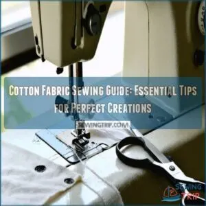 cotton fabric sewing guide