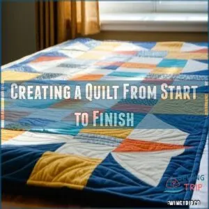 Creating a Quilt From Start to Finish