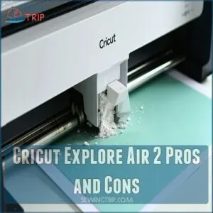 Cricut Explore Air 2 Pros and Cons