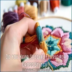 Do You Need Special Fabric for Cross Stitch