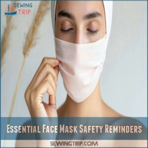 Essential Face Mask Safety Reminders