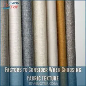 Factors to Consider When Choosing Fabric Texture