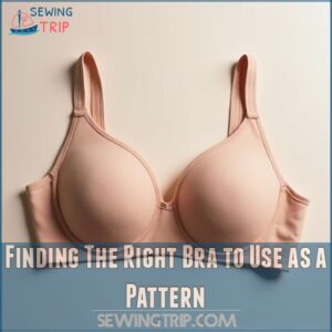 Finding The Right Bra to Use as a Pattern