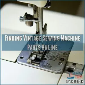 Finding Vintage Sewing Machine Parts Online