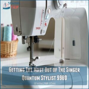 Getting The Most Out of The Singer Quantum Stylist 9980